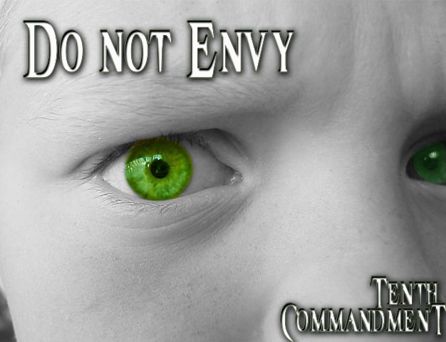 Commandment 10 - Do not envy